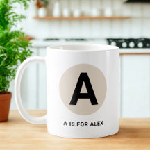 Moderne Anfangsbuchstabe-Tasse – „A steht für [Nam