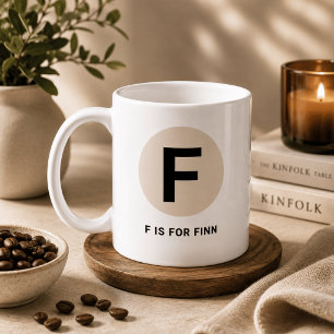 Moderne Anfangsbuchstabe-Tasse – „F steht für [Nam Kaffeetasse