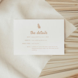 Moderne beige Blumenpalmenblätter Hochzeitsdetails Begleitkarte