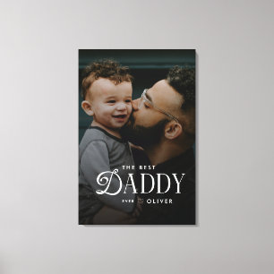 Moderne Best Daddy Ever Foto Personalized Leinwand