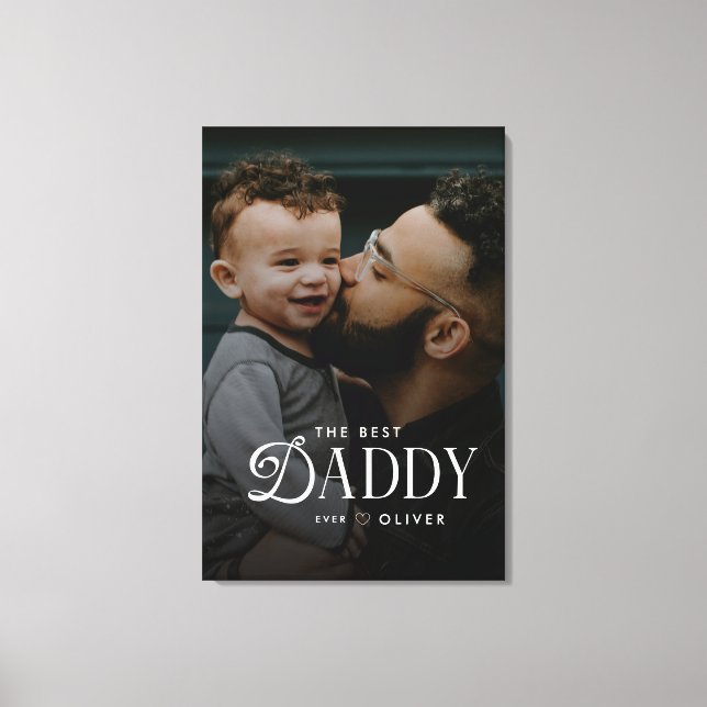 Moderne Best Daddy Ever Foto Personalized Leinwand (Vorderseite)