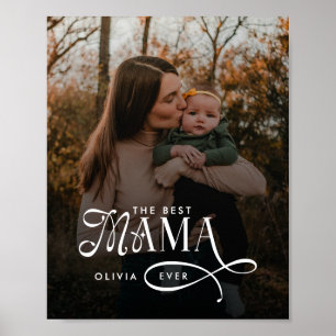 Moderne Best Mama Ever Foto Geschenke zum Mutterta Poster