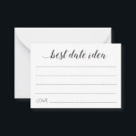 Moderne beste Date Idee für Hochzeitsratgeber Hinweiskarte<br><div class="desc">Diese eleganten "best date idea"-Karten sind der ideale Weg,  um den Neuvermählten eine Date-Nacht-Idee zu bieten. Dieses Design bietet eine Kombination aus modernen kalligrafischen Skript- und Blockskript-Schriftart. Teil der Sammlung Alejandra.</div>