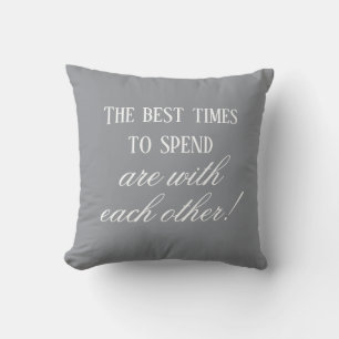 Moderne beste Zeiten, um Grau Trendy Chic zu sagen Kissen