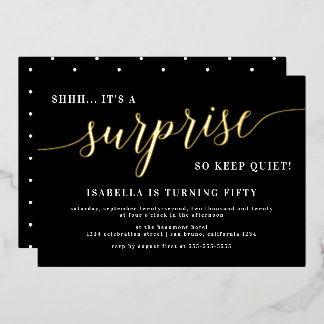 Moderne Black & Gold Script Überraschung Geburtsta Folieneinladung