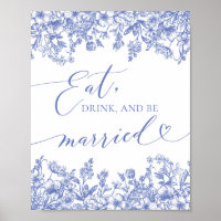 Moderne blaue florale Eat, Drink and Be Married Ta