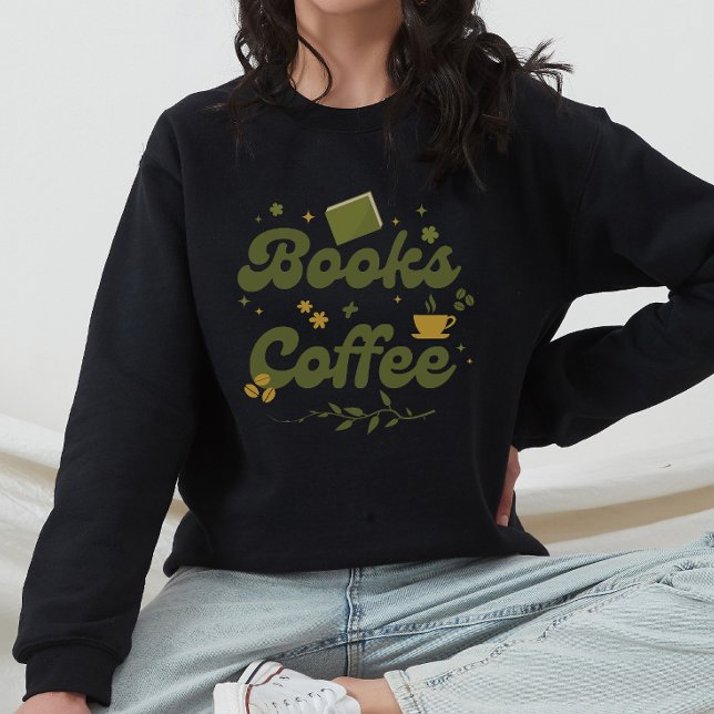 Moderne Blumenbücher und Coffee Book Lover Sweatshirt (Von Creator hochgeladen)