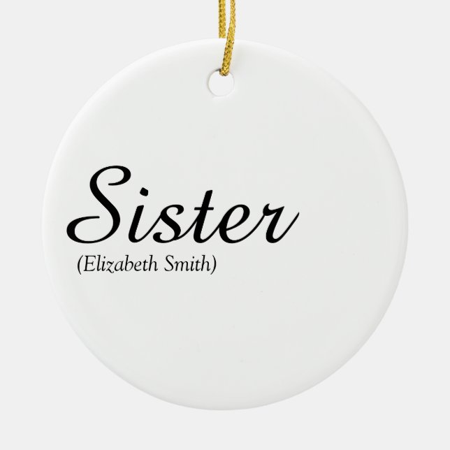 Moderne Chic Script World's Best Sister Definition Keramik Ornament (Vorne)