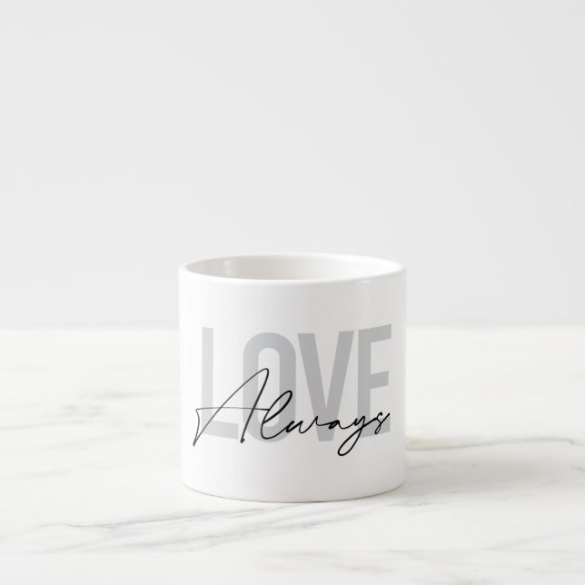 Moderne, einfache urbane Typografie "Liebe immer" Espressotasse (Vorderseite)