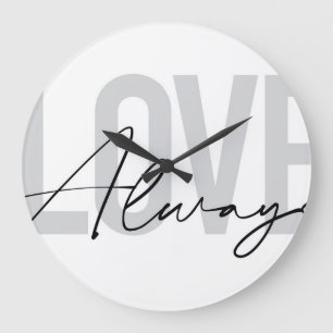 Moderne, einfache urbane Typografie "Liebe immer" Große Wanduhr