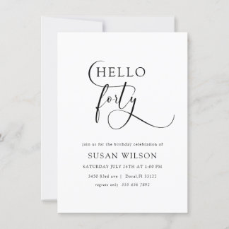 Moderne elegante Kalligraphie 40. Geburtstag Einladung