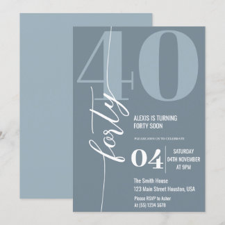 Moderne elegante Kalligraphie FORTY 40. Geburtstag Einladung