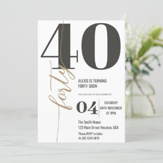 Moderne elegante Kalligraphie FORTY 40. Geburtstag Einladung