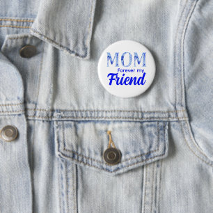 Moderne elegante Muttertags Für immer Freund Button