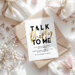 Moderne elegante Typografie Girly Gold 30.<br><div class="desc">Sprich 30 mit mir moderne minimale Typografie stilvolle Gold 30. Geburtstag Einladungskarte. Teil einer Sammlung.</div>