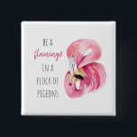 Moderne exotisch rosa Aquarellfärbung mit Zitat Button<br><div class="desc">Moderne exotisch rosa Aquarellfärbung mit Zitat</div>