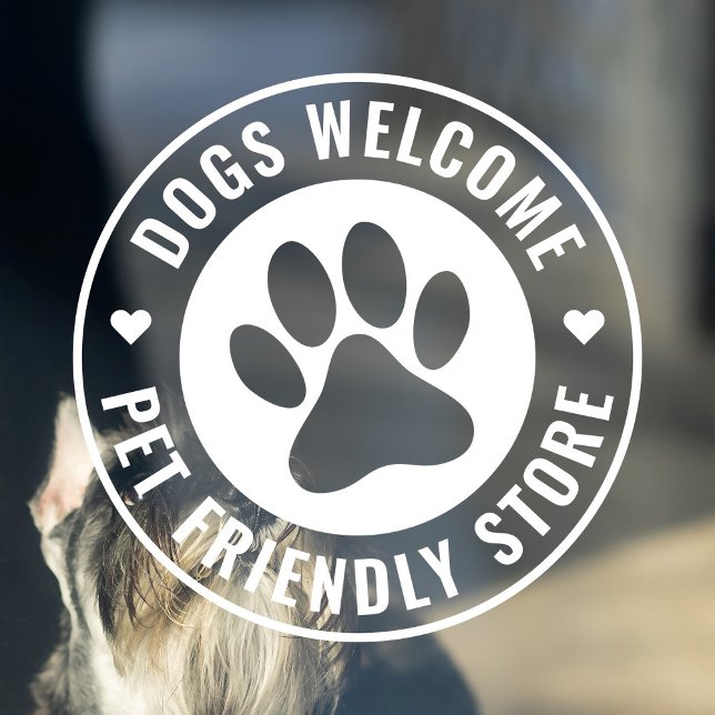 Moderne, expressive Hunde Willkommen Haustier Frie Fensteraufkleber (Modern, elegant business window cling "Dogs Welcome - Pet Friendly Store" for your store front.)