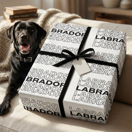 Moderne, fette Labrador-Typografie-Grafik  Geschenkpapier
