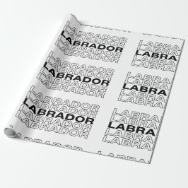 Moderne, fette Labrador-Typografie-Grafik  Geschenkpapier