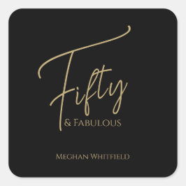 Moderne Fifty and Fabulous Schriftzug 50. Geburtst Quadratischer Aufkleber