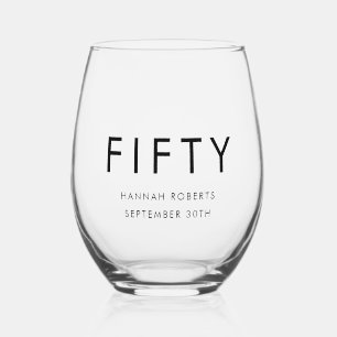 Moderne Fifty Name Datum Fettgedruckte 50. Geburts Weinglas Ohne Stiel