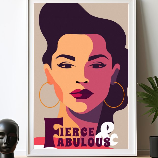 Moderne Frau FIERCE & FABULOUS Abstrakt Poster (Von Creator hochgeladen)