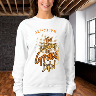 Moderne Frau im Leben des Grace Life personalisier Sweatshirt