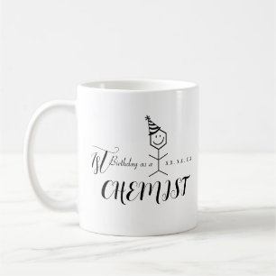 Moderne Funny Chemiker Apotheker Birthday Chemie Kaffeetasse