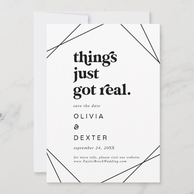 Moderne geometrische Dinge Got einfach real Save The Date (Vorderseite)