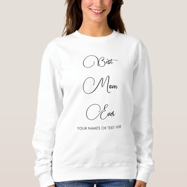 Moderne handgeschriebene Vorlage Beste Mama für Fr Sweatshirt (Vorderseite)