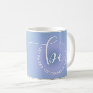 Moderne Inspirierende Zitate Blaue Sei Wasser Kaff Kaffeetasse