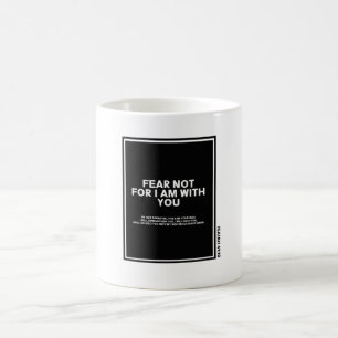 Moderne Isaiah 41:10 Bibelverse Kaffeetasse