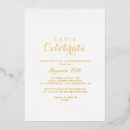 Moderne Kalligrafie Feiern wir Party Gold Folieneinladung