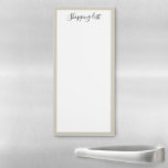 Moderne Kalligraphie-Einkaufsliste Magnetischer Notizblock<br><div class="desc">Individuell gestaltetes Magnetnotepad mit modernem,  einfachem Design.</div>