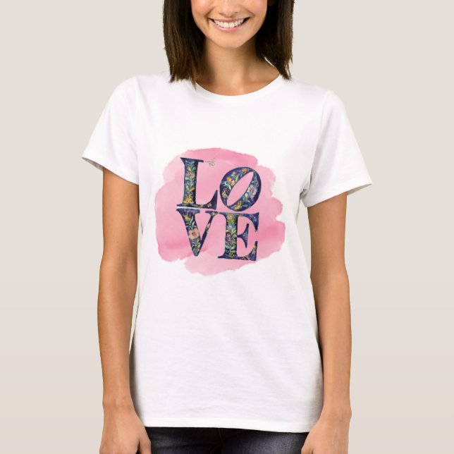 Moderne LIEBE Blumenbasis T - Shirt (Vorderseite)