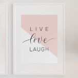 Moderne Live-Liebe lacht positives Motivation Zita Poster<br><div class="desc">Moderne Live-Liebe lacht positives Motivation Zitat</div>