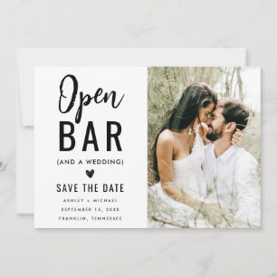 Moderne lustige Typografie Foto Open Bar Hochzeit Save The Date