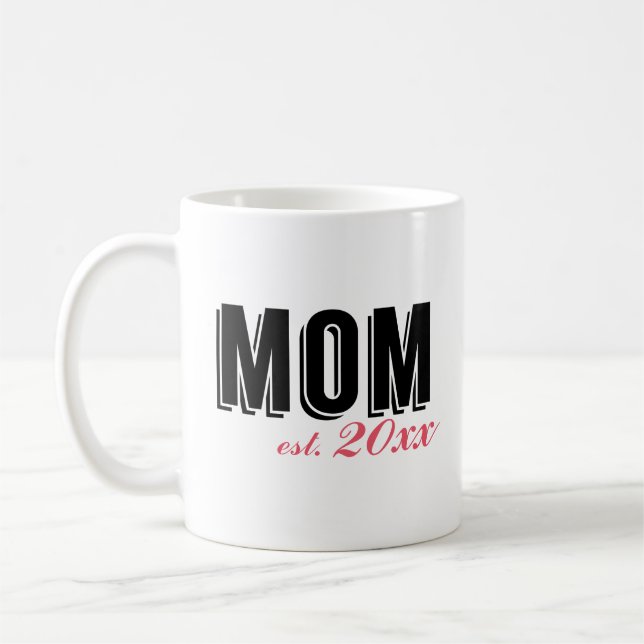 Moderne Mama hergestellt im Jahr Tasse (Links)