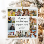 Moderne, maßgeschneiderte 12-Foto Collage mit Ange Keramikornament<br><div class="desc">Erstellen Sie Ihr eigenes personalisiertes Zitat-Ornament,  das 12 Ihrer Bilder zusammen mit dem eigenen Text in eleganter Schrift-Kalligrafie enthält. Alle Texte und Farben und können in diesem Design an Ihre Wünsche angepasst werden.</div>