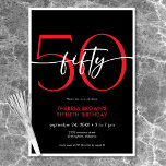 Moderne Minimal Red Fifty Script Geburtstag Einladung<br><div class="desc">Die moderne und schicke Einladung zum Geburtstag verbindet klassisches Schwarz und Weiß mit hellen roten Akzenten. Es ist minimales Design ist ein einfaches und lustiges Design,  um den Meilenstein Geburtstag zu feiern. Erstellt von der einfachen Farmhouse Press.</div>