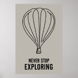 Moderne Minimalismus Hör niemals auf zu erkunden Poster