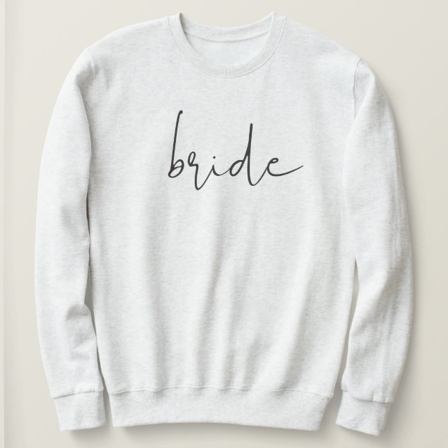 Moderne Minimalistische Edgy Schriftart Bride Wedd Sweatshirt (Design vorne)