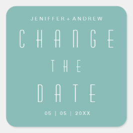 moderne minimalistische Schrift ändert das Datum Quadratischer Aufkleber