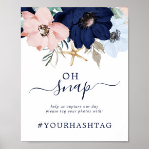 Moderne Nautik   Floral Oh Snap Hashtag Zeichen Poster