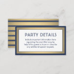 Moderne Navy Blue-, White & Gold Imitate - Details Begleitkarte<br><div class="desc">Kompliment marineblaue und goldene Party Einladungen und bieten wichtige Informationen für die Gäste mit eleganten passenden Einschließkarten. Alle Formulierungen auf dieser Vorlage sind einfach zu anpassen für jeden Anlass. Diese Karte enthält die Feste Details Ihrer Wahl wie Anfahrtsbeschreibung, Website, besondere Wünsche, Unterkünfte, Empfang, uAwg, etc. Das Design besticht durch eine...</div>