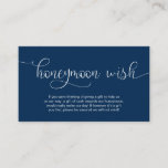 Moderne Navy Handschrift Design, Honeymoon Wish Begleitkarte<br><div class="desc">Das ist die moderne Navy Blue Hand Lettered Design,  Honeymoon Wish,  Wedding Enclosure Card. Sie können die Farben des Schriftartes ändern und Ihre Hochzeitsdetails in den entsprechenden Schriftart / Schrift hinzufügen.#TeeshaDerrick</div>