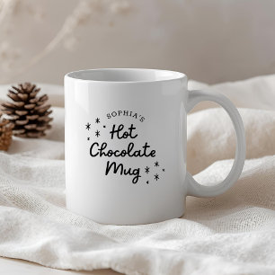 Moderne Niedliche Kalligrafie - Hot Chocolate Tass Kaffeetasse