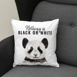 Moderne Panda schwarz und weiß mit Zitat Kissen<br><div class="desc">Moderne Panda schwarz und weiß mit Zitat</div>