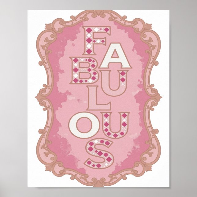 Moderne Pink FABULOUS Slogandesign Poster (Vorne)