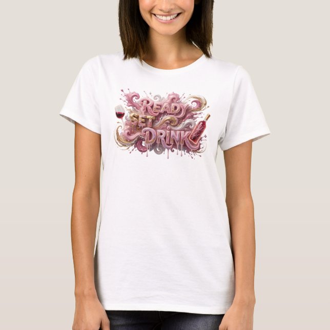 Moderne Pink READY SET DRINK 3D-Textkunst T-Shirt (Vorderseite)